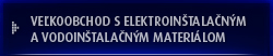 Veľkoobchod s elektroinštalačným a vodoinštalačným materiálom